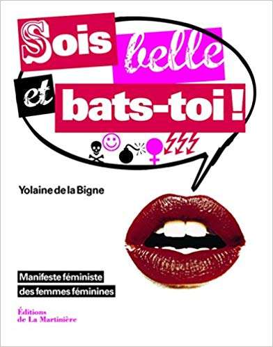 livre yolaine de la bigne sois belle et bats-toi