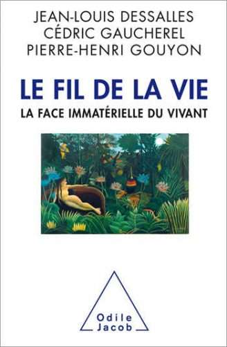 livre pierre-henri gouyon le fil de la vie 